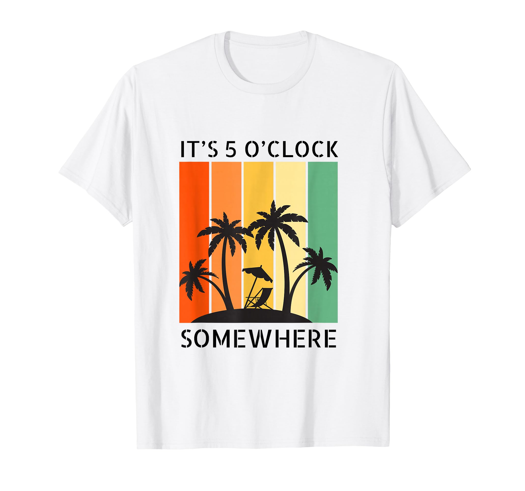 Its 5 Oclock Somewhere Sunset T-Shirt - Fun Novelty Design for Adults - T-Shirt, Sweatshirt, Hoodie