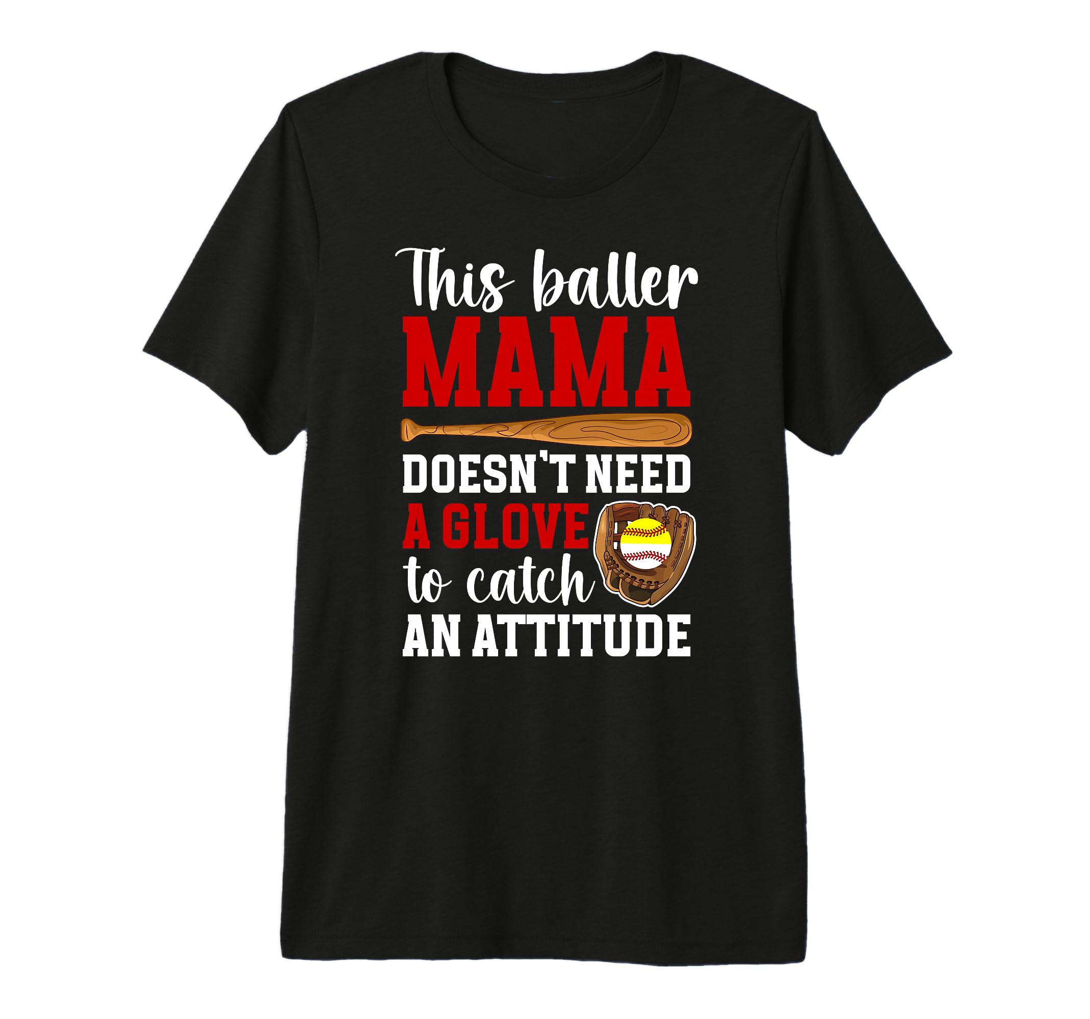 Baller Mama Funny Baseball Softball T-Shirt - Streetwear Style for Adults - T-Shirt, Sweatshirt, Hoodie