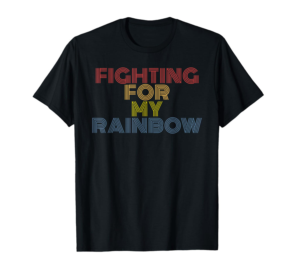 Fighting My Rainbow 70S T-Shirt - Novelty Apparel Unisex - T-Shirt, Sweatshirt, Hoodie
