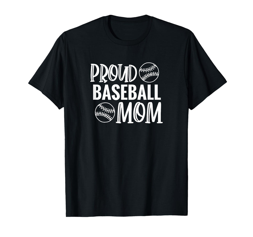 Baseball Player Mom Gift Proud Baseball Mom T-Shirt - Unique Graphic Unisex - T-Shirt, Sweatshirt, Hoodie