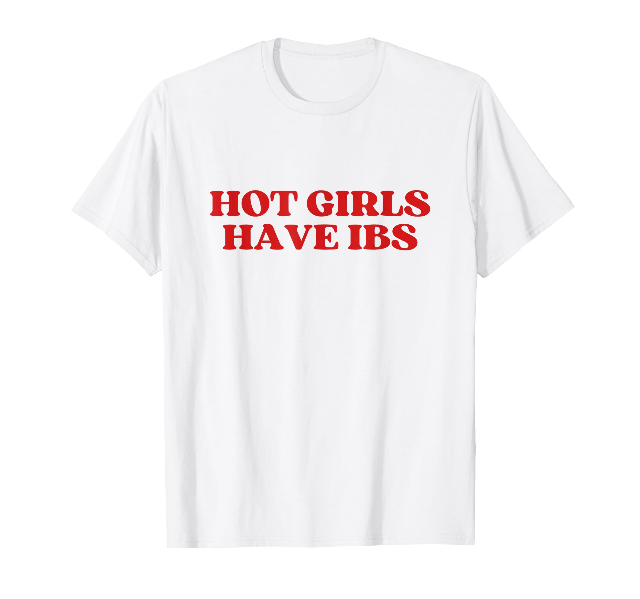 Hot Have Ibs Y2K Aesthetic Trendy T-Shirt - Minimalist Print Unisex - T-Shirt, Sweatshirt, Hoodie