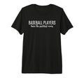 Baseball Players Have Prettiest Moms T-Shirt - Aesthetic Graphic Men Women - T-Shirt, Sweatshirt, Hoodie
