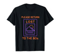 If Found Please Return To 80S Neon T-Shirt - Streetwear Style Unisex - T-Shirt, Sweatshirt, Hoodie