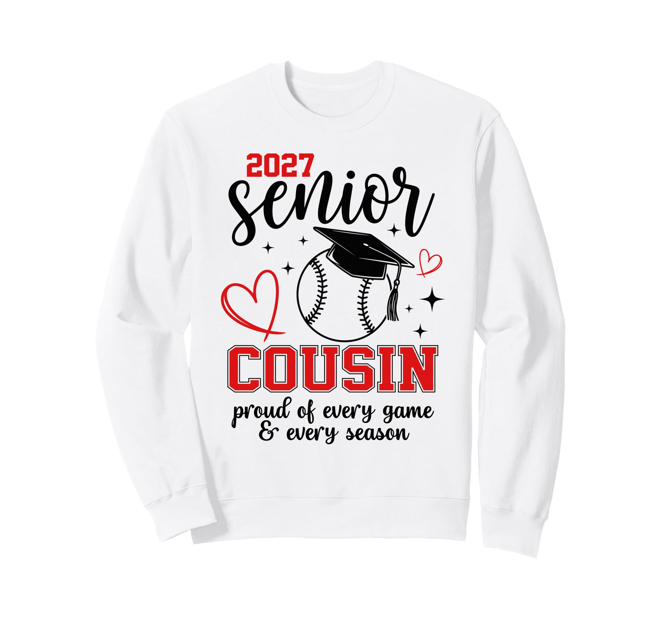 2027 Senior Baseball Cousin Proud Sweatshirt - Unique Graphic for Adults - T-Shirt, Sweatshirt, Hoodie