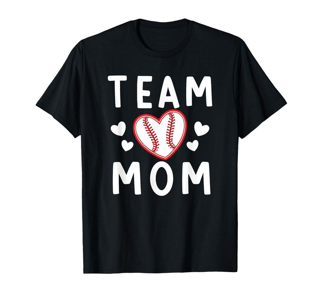 Team Mom Heart Baseball Team Mom T-Shirt - Casual Everyday Wear Unisex - T-Shirt, Sweatshirt, Hoodie