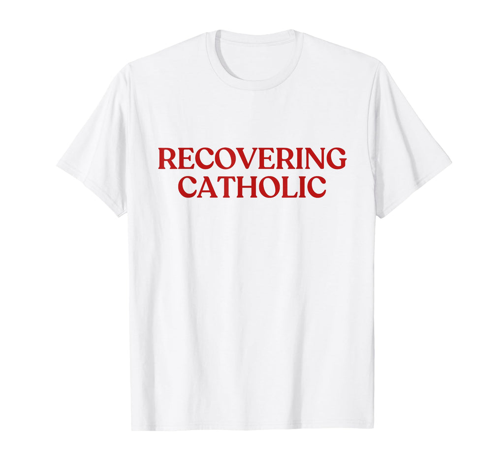Recovering Catholic Y2K Aesthetic Trendy T-Shirt - Trendy Graphic Unisex - T-Shirt, Sweatshirt, Hoodie