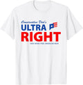 Conservative Dad's Ultra Right 100% Work Free - Adult & Kids T-Shirts, Sweatshirts & Hoodies apparel design preview 1