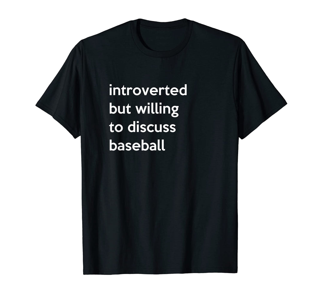 Introverted Baseball Fan Mom Player T-Shirt - Graphic Print Men Women - T-Shirt, Sweatshirt, Hoodie