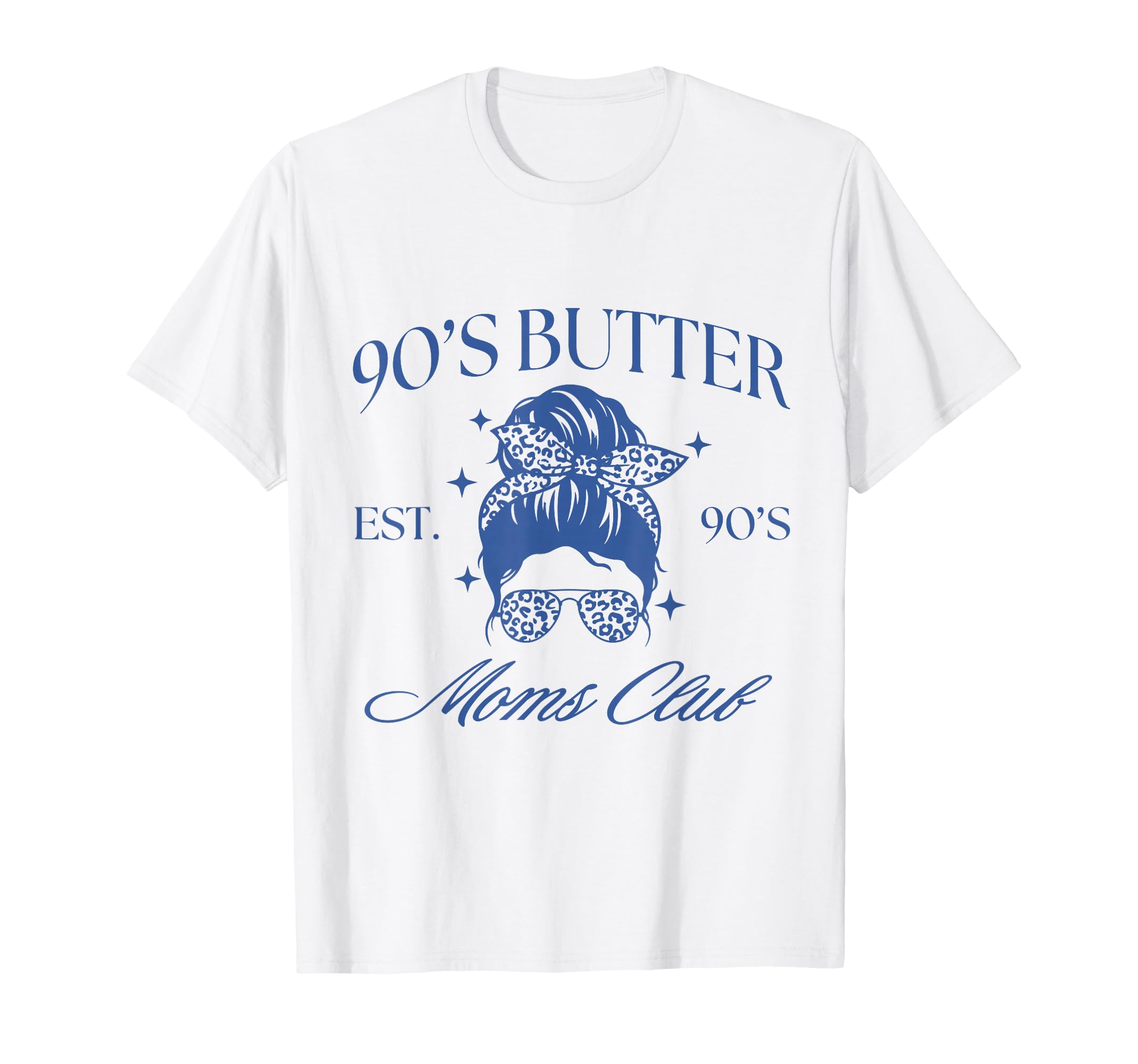 90S Butter Moms Club Aesthetic 90S T-Shirt - Minimalist Print for Adults - T-Shirt, Sweatshirt, Hoodie