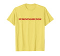 Femininomenon Y2K Aesthetic T-Shirt - Minimalist Print for Adults - T-Shirt, Sweatshirt, Hoodie