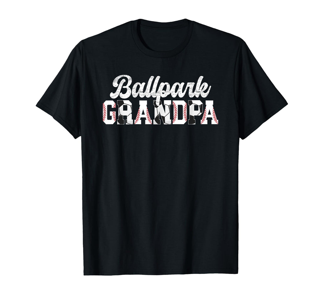 Ballpark Grandpa Baseball Soccer T-Shirt - Streetwear Style for Adults - T-Shirt, Sweatshirt, Hoodie