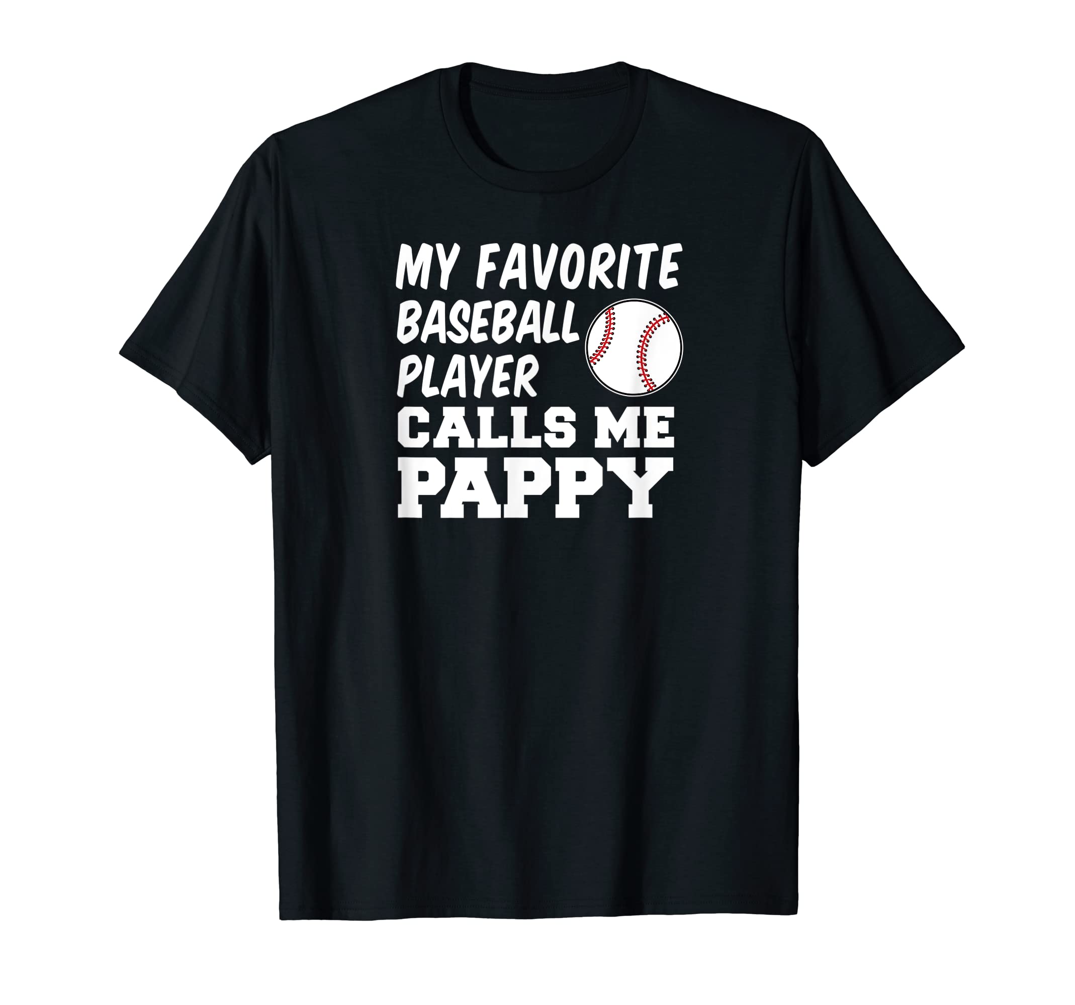 My Favorite Baseball Player Calls Me T-Shirt - Minimalist Print for Adults - T-Shirt, Sweatshirt, Hoodie