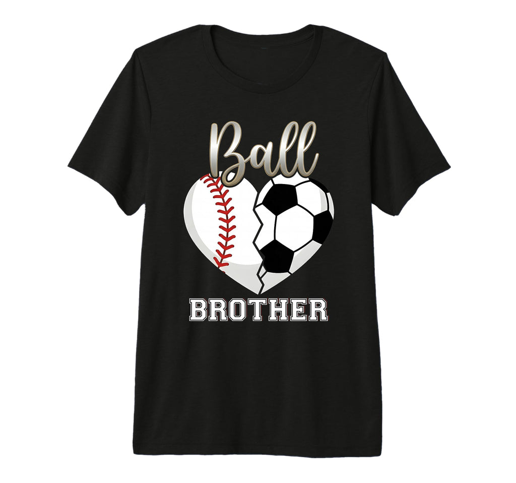Ball Brother Baseball Soccer Heart T-Shirt - Minimalist Print Unisex - T-Shirt, Sweatshirt, Hoodie