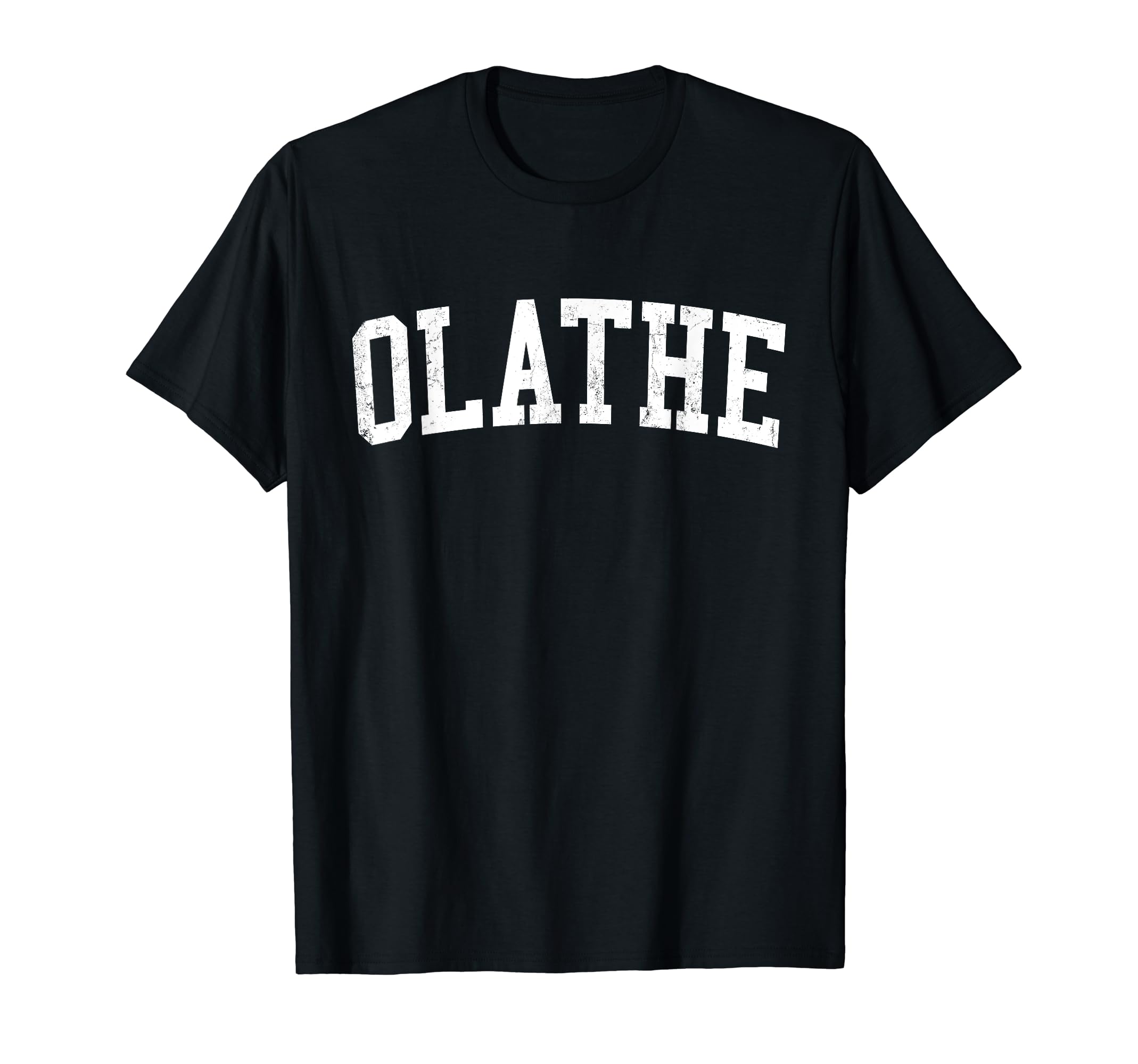 Olathe Ks Distressed White Varsity T-Shirt - Trendy Graphic Unisex - T-Shirt, Sweatshirt, Hoodie