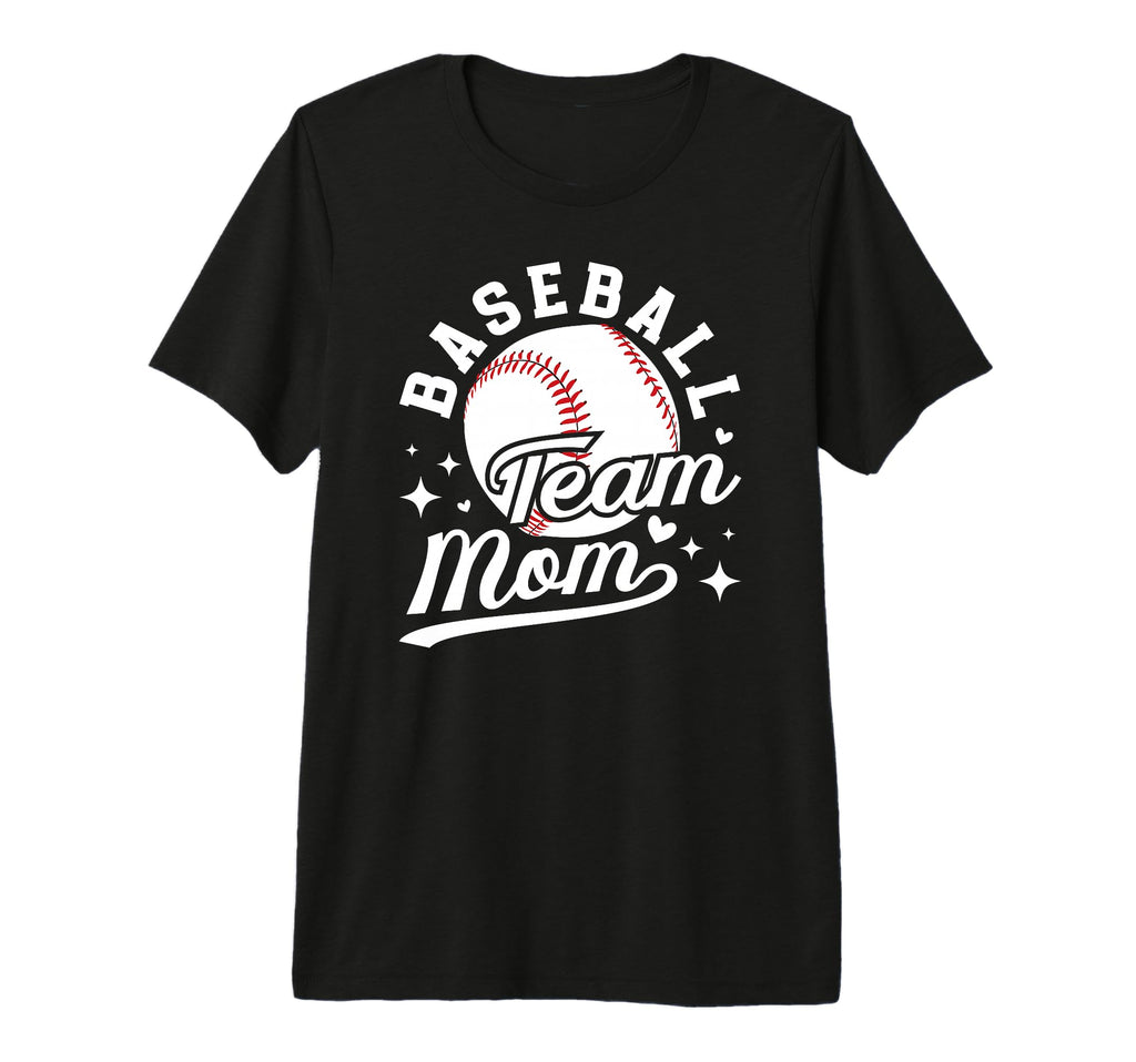 Baseball Team Mom Appreciation T-Shirt - Fun Novelty Design Unisex - T-Shirt, Sweatshirt, Hoodie