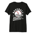 Baseball Team Mom Appreciation T-Shirt - Fun Novelty Design Unisex - T-Shirt, Sweatshirt, Hoodie