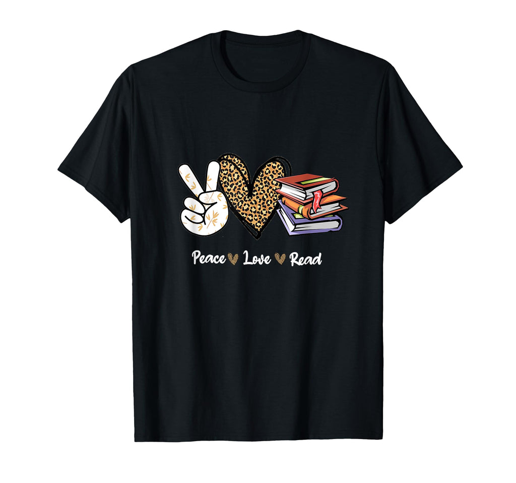 Peace Love Read Books Book Lover Teen T-Shirt - Streetwear Style Men Women - T-Shirt, Sweatshirt, Hoodie