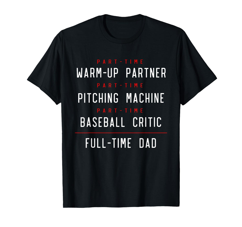 Part Time Warm Up Partner Pitching T-Shirt - Trendy Graphic for Adults - T-Shirt, Sweatshirt, Hoodie