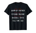 Part Time Warm Up Partner Pitching T-Shirt - Trendy Graphic for Adults - T-Shirt, Sweatshirt, Hoodie
