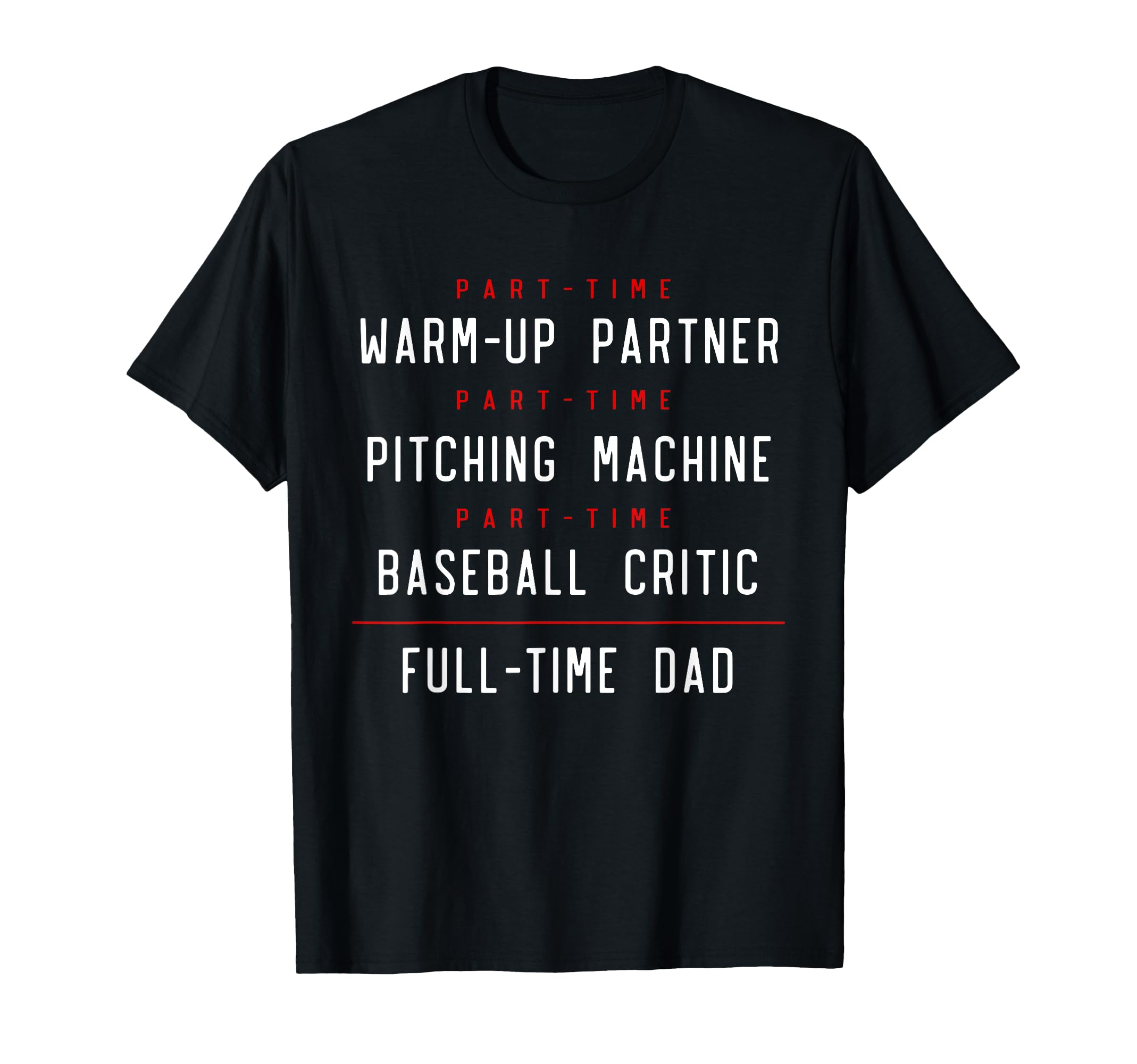 Part Time Warm Up Partner Pitching T-Shirt - Trendy Graphic for Adults - T-Shirt, Sweatshirt, Hoodie