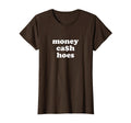 Money Cash Hoes Y2K Aesthetic T-Shirt - Minimalist Print Men Women - T-Shirt, Sweatshirt, Hoodie