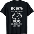 It's Ok To Fall Apart Sometimes Tacos Do - Adult & Kids T-Shirts, Sweatshirts & Hoodies apparel design preview 1