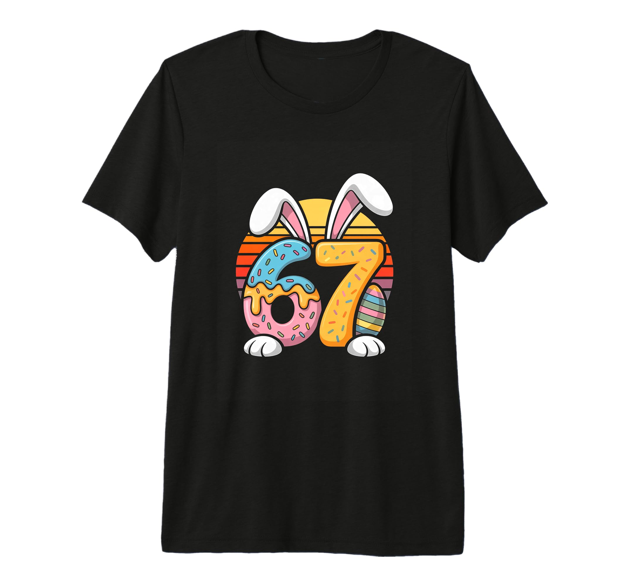 Funny 67 Easter Bunny Donut T-Shirt - Fun Novelty Design for Adults - T-Shirt, Sweatshirt, Hoodie
