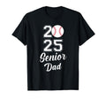 Class 2025 Baseball Dad Senior Graduation T-Shirt - Graphic Print Unisex - T-Shirt, Sweatshirt, Hoodie