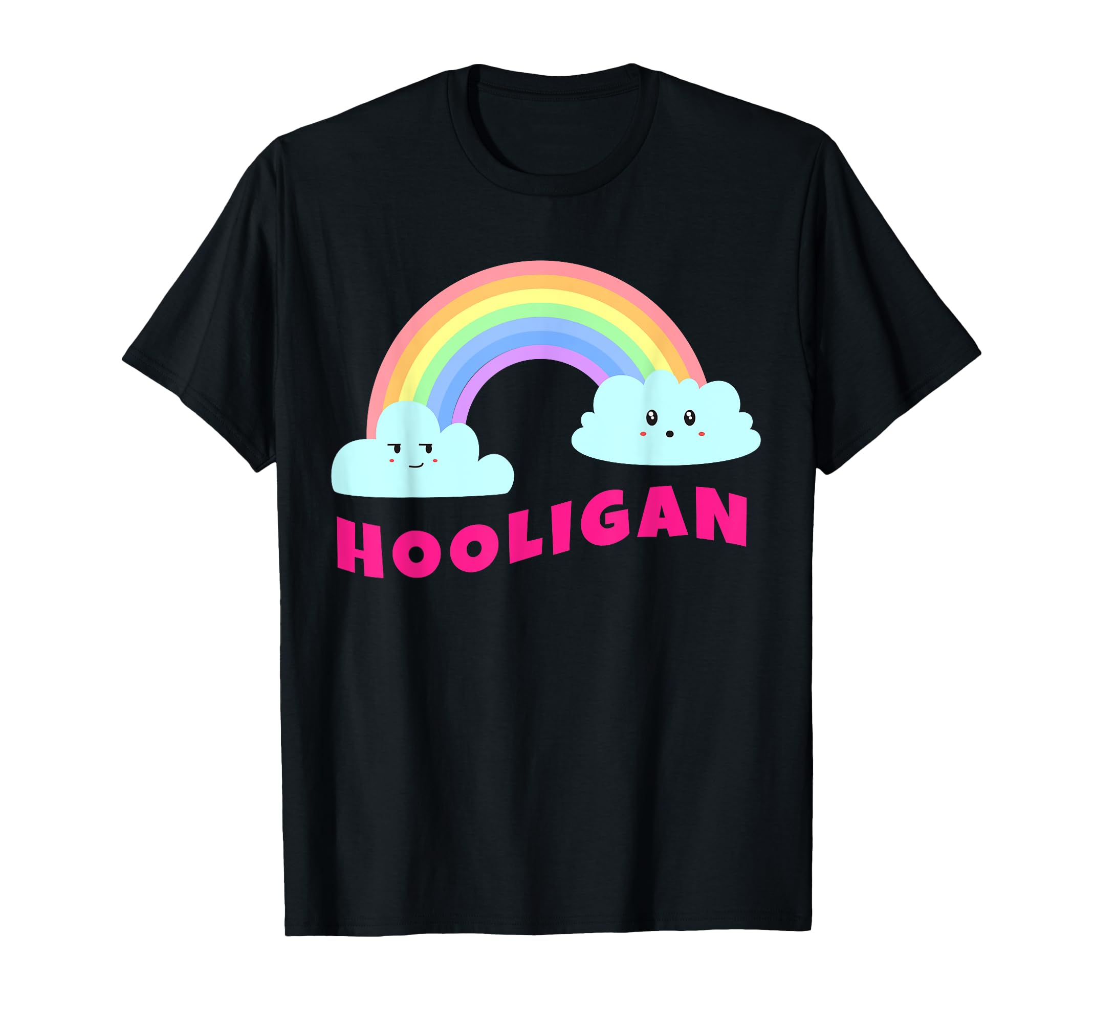 Hooligan Shirts Sarcastic Rainbow T-Shirt - Aesthetic Graphic for Adults - T-Shirt, Sweatshirt, Hoodie