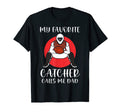 My Favorite Baseball Catcher Calls Me T-Shirt - Trendy Graphic Men Women - T-Shirt, Sweatshirt, Hoodie