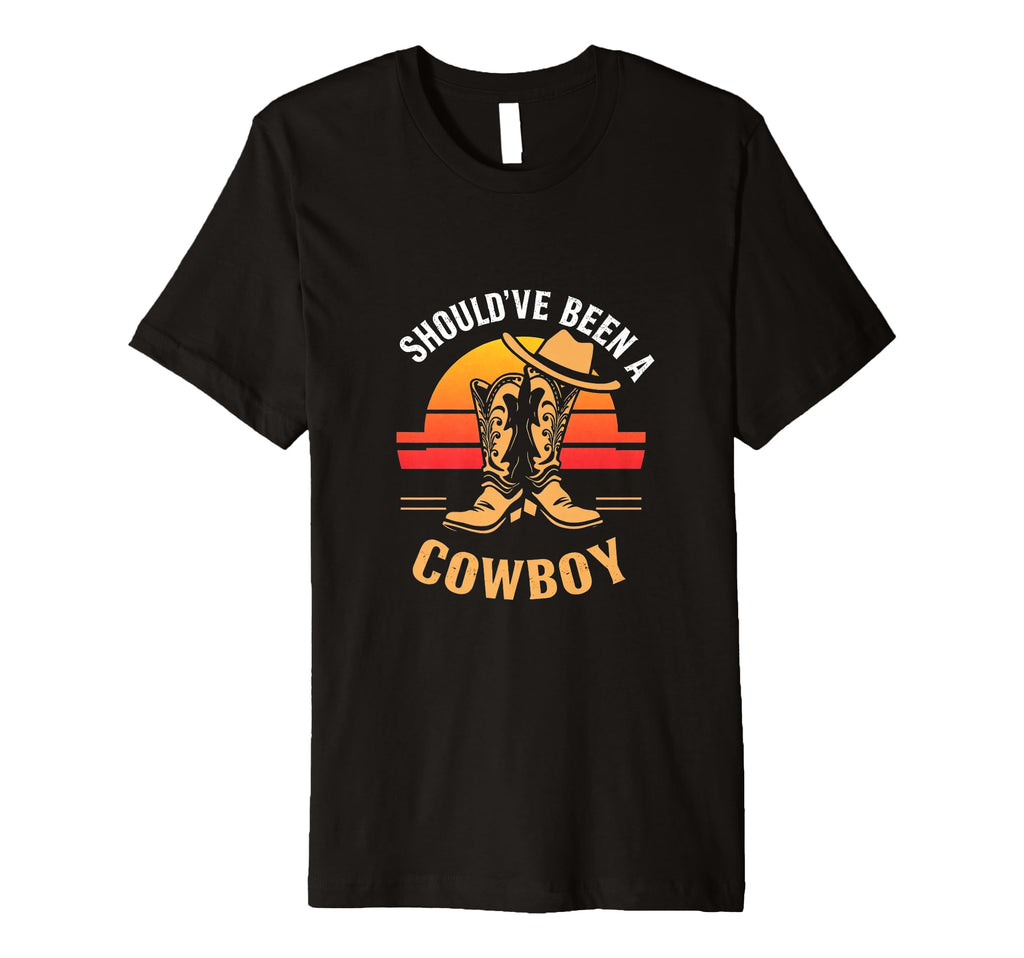 Shouldve Been Cowboy Cowboy T-Shirt - Custom Art Print Men Women - T-Shirt, Sweatshirt, Hoodie
