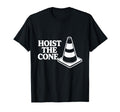 Hoist Cone Funny Baseball Celebration T-Shirt - Trendy Graphic Unisex - T-Shirt, Sweatshirt, Hoodie