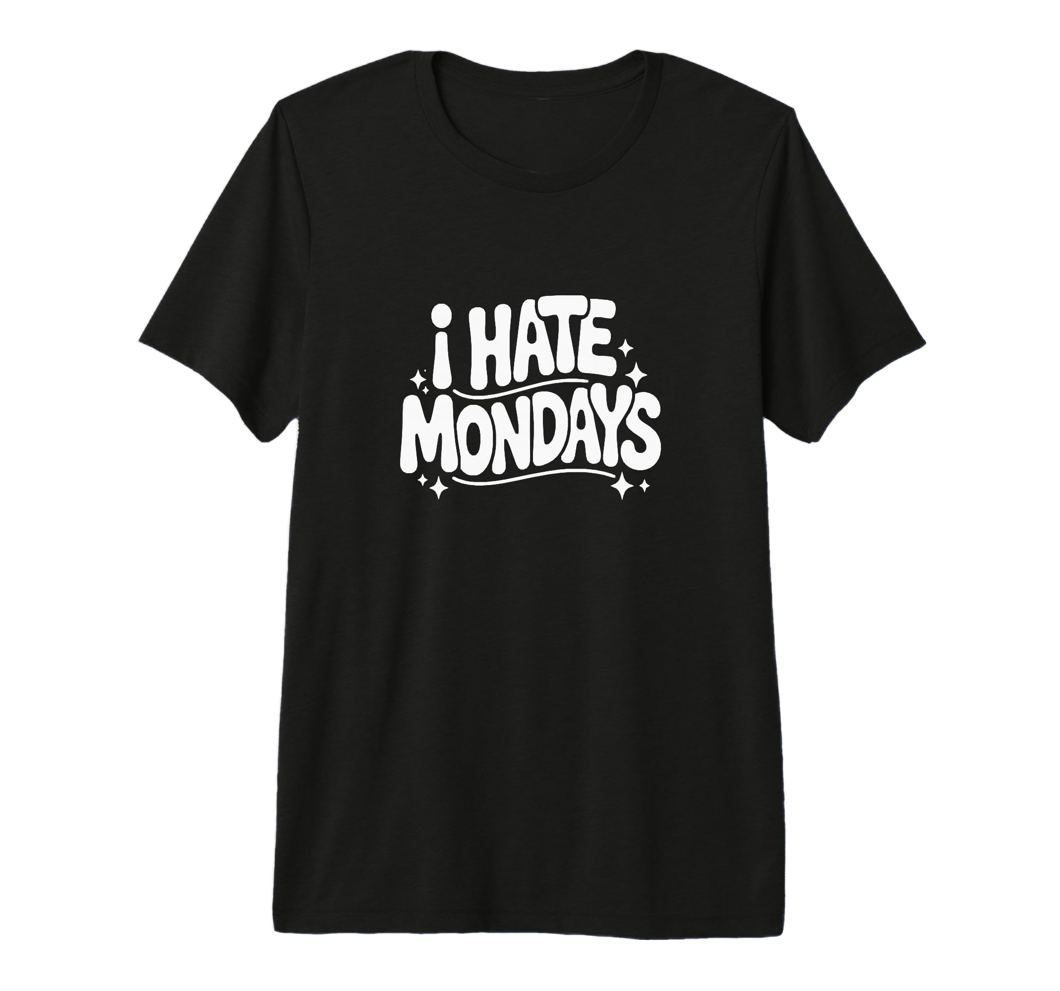 I Hate Mondays Funny Groovy 70S T-Shirt - Novelty Apparel for Adults - T-Shirt, Sweatshirt, Hoodie