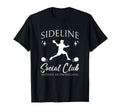 Sideline Social Club Dodgeball Mom Game T-Shirt - Graphic Print Men Women - T-Shirt, Sweatshirt, Hoodie