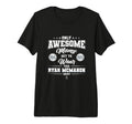 Ryan Mcmahon Awesome Moms Tri Blend T-Shirt - Novelty Apparel Unisex - T-Shirt, Sweatshirt, Hoodie