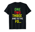 One Two Three And To Fo 80S 90S T-Shirt - Casual Everyday Wear Men Women - T-Shirt, Sweatshirt, Hoodie