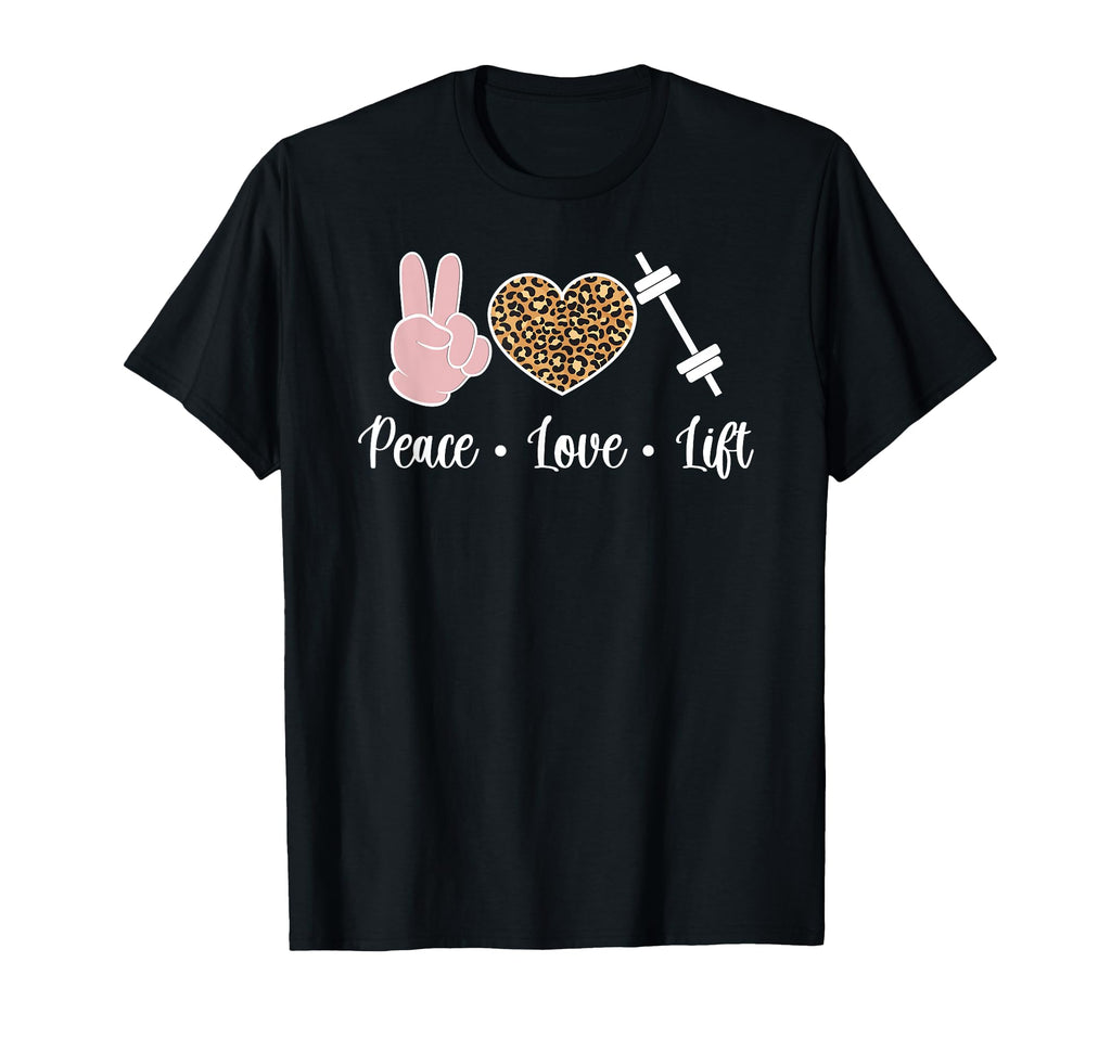 Peace Love Lift Weightlifting T-Shirt - Custom Art Print Unisex - T-Shirt, Sweatshirt, Hoodie
