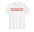 Nice Cote D Azur Summer 90S French T-Shirt - Unique Graphic for Adults - T-Shirt, Sweatshirt, Hoodie