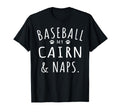 Baseball My Cairn Naps Funny Cairn Terrier T-Shirt - Unique Graphic Unisex - T-Shirt, Sweatshirt, Hoodie
