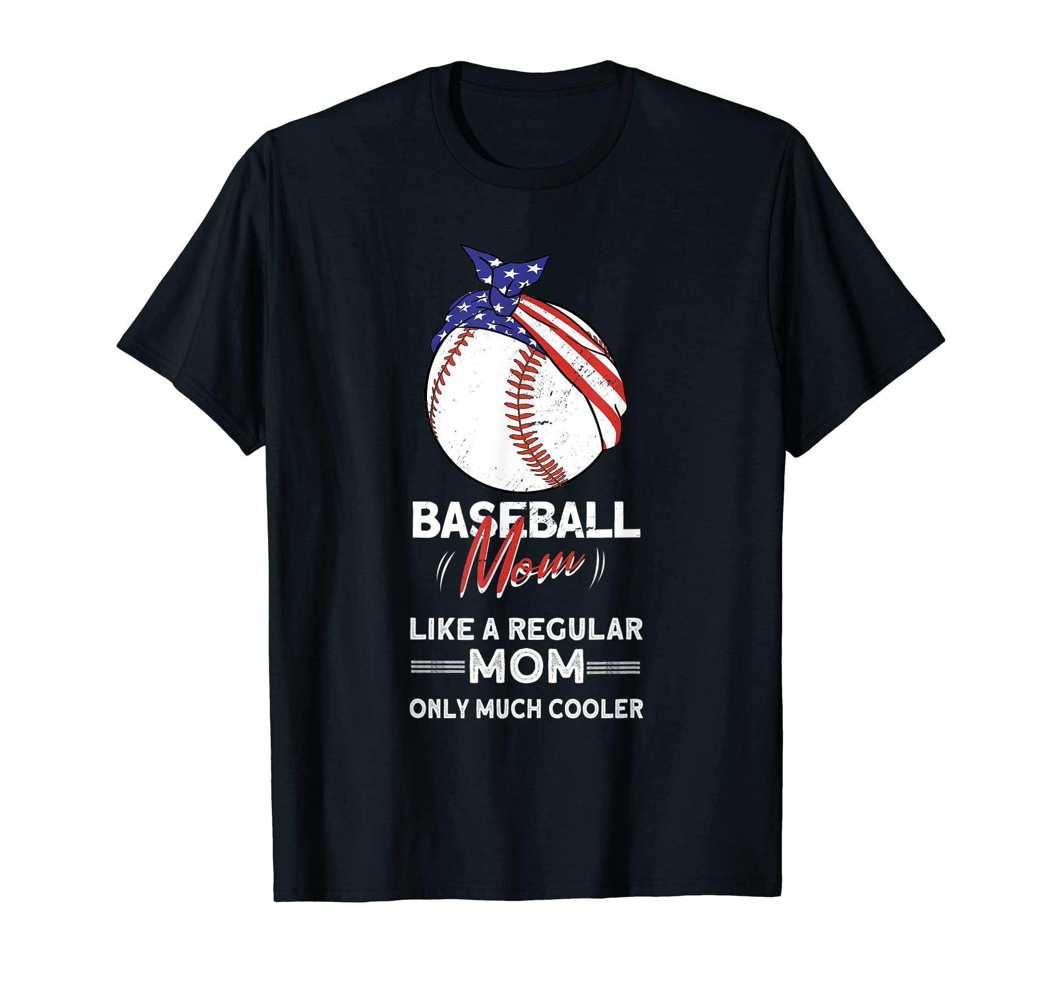 Baseball Mother Funny Baseball Mom T-Shirt - Fun Novelty Design Men Women - T-Shirt, Sweatshirt, Hoodie