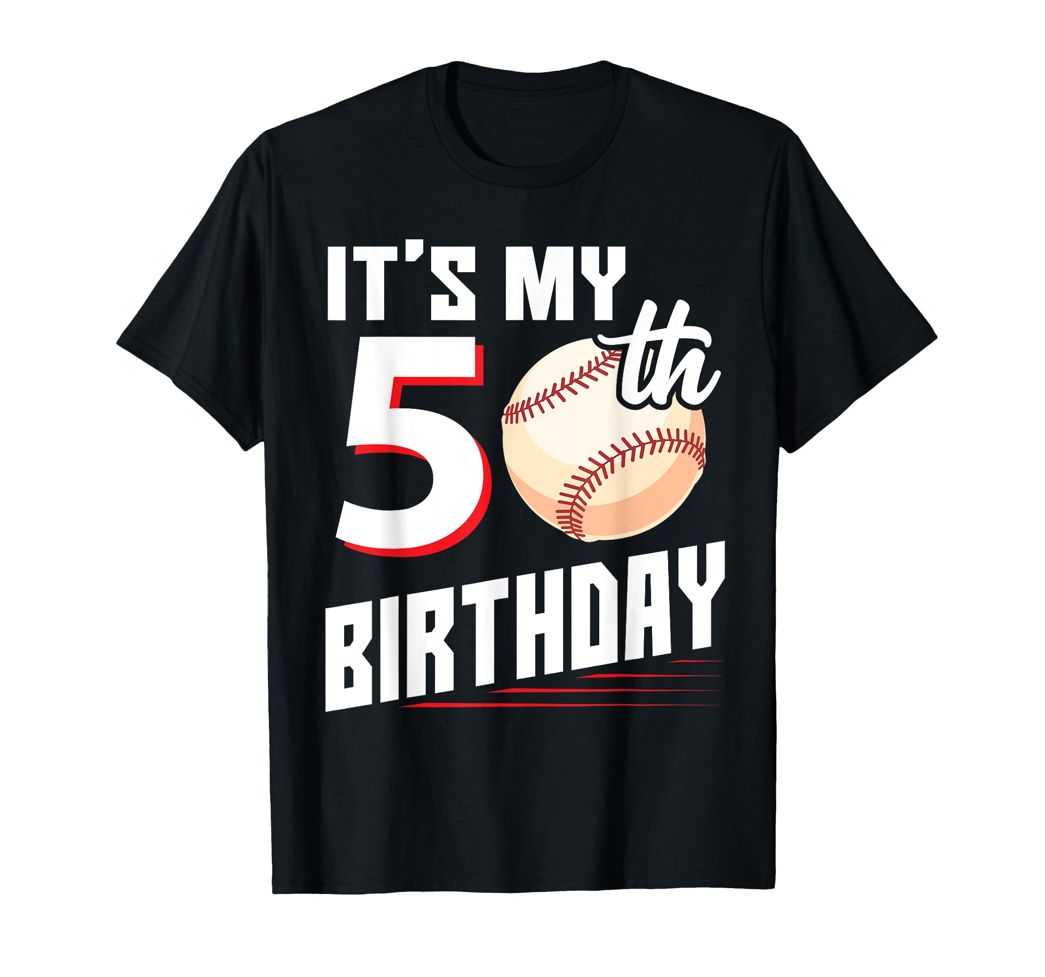 Its My 50Th Birthday 50 Years Old T-Shirt - Fun Novelty Design Men Women - T-Shirt, Sweatshirt, Hoodie