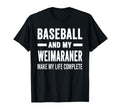 Baseball And My Weimaraner Mama Dog T-Shirt - Unique Graphic Men Women - T-Shirt, Sweatshirt, Hoodie