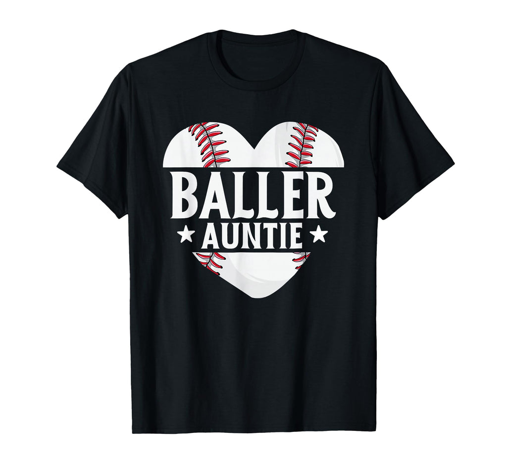 Baseball Aunt Gifts Baller T-Shirt - Casual Everyday Wear for Adults - T-Shirt, Sweatshirt, Hoodie