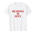 Reading Is Sexy Y2K Aesthetic T-Shirt - Casual Everyday Wear for Adults - T-Shirt, Sweatshirt, Hoodie