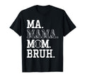 Ma Mama Mom Bruh Baseball Mom T-Shirt - Custom Art Print for Adults - T-Shirt, Sweatshirt, Hoodie