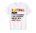 Softball Mom Softball Player T-Shirt - Casual Everyday Wear Men Women - T-Shirt, Sweatshirt, Hoodie