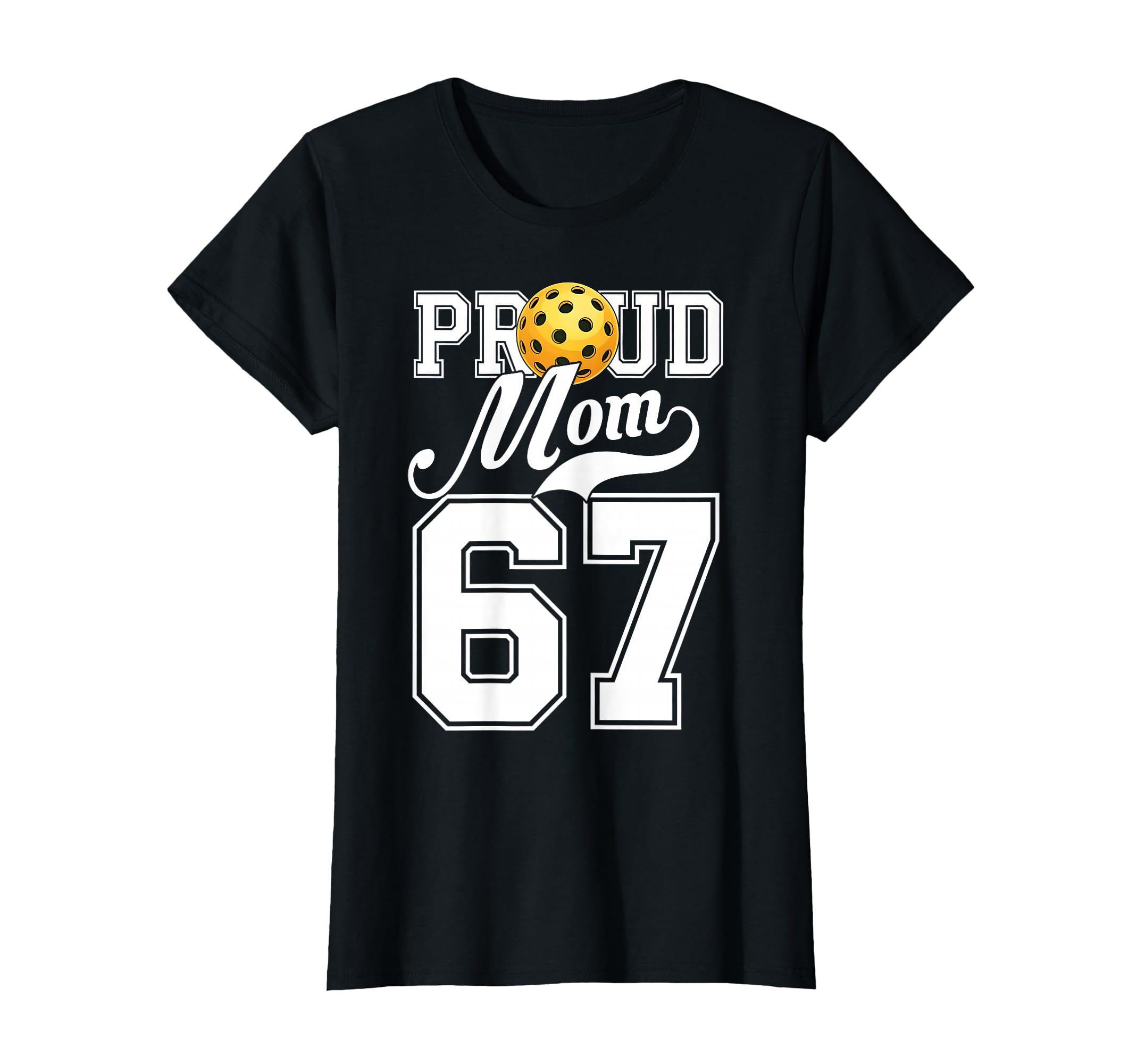Proud Mom Pickleball Player T-Shirt - Casual Everyday Wear Men Women - T-Shirt, Sweatshirt, Hoodie