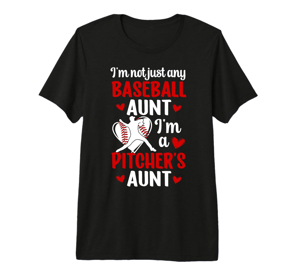Im Baseball Pitcher Aunt Baseball T-Shirt - Graphic Print Men Women - T-Shirt, Sweatshirt, Hoodie