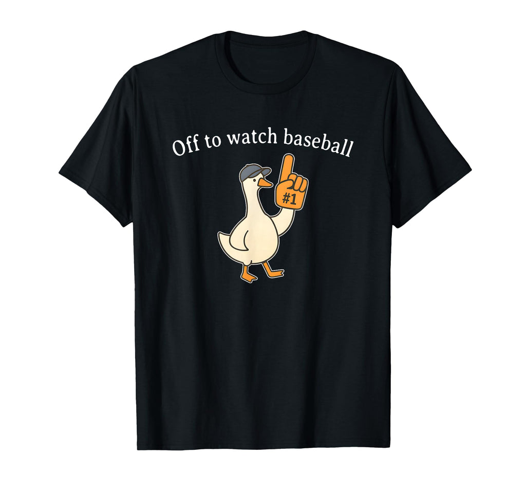 Off To Watch Baseball Funny T-Shirt - Fun Novelty Design for Adults - T-Shirt, Sweatshirt, Hoodie