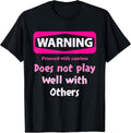 Proceed With Caution Does Not Play Well - Adult & Kids T-Shirts, Sweatshirts & Hoodies apparel design preview 1